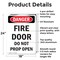 Signmission Fire Door Do Not Prop Open Danger Sign, Aluminum, 18in W x 24in L, 2PK OS-2PACK-DS-A-1824-V-2147 - alternate 4